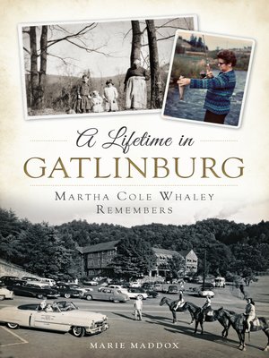 cover image of A Lifetime in Gatlinburg